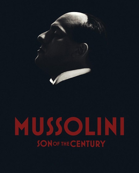 مسلسل Mussolini Son of the Century الحلقة 1 مترجمة