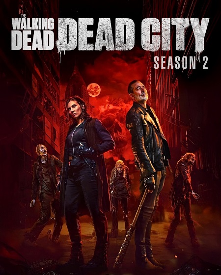مسلسل TWD Dead City الموسم الثاني الحلقة 1 مترجمة
