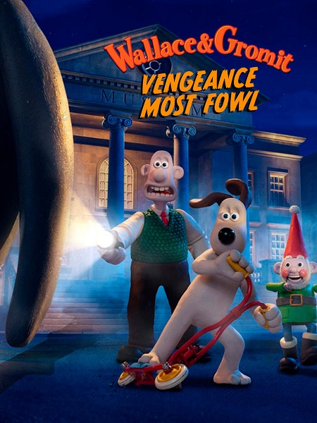 فيلم Wallace and Gromit Vengeance Most Fowl 2025 مترجم