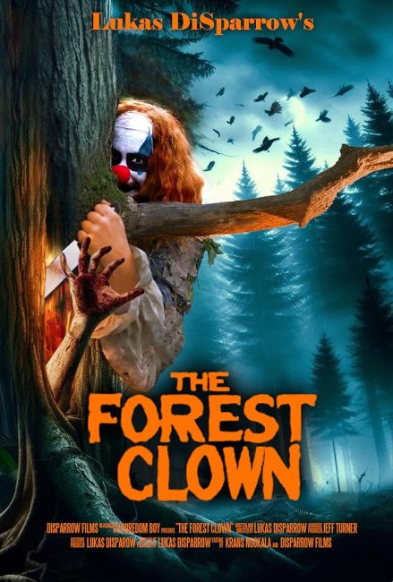 مشاهدة فيلم The Forest Clown 2025 مترجم حصرى اون لاين على أكثر من سيرفر