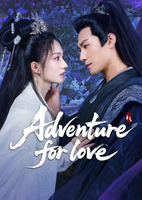 مشاهدة مسلسل مغامرة من اجل الحب Adventure for Love الحلقة 10 مترجمة حصرى