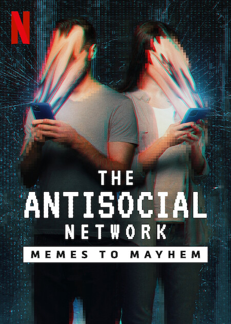 مشاهدة فيلم The Antisocial Network: Memes to Mayhem 2024 مترجم حصرى اون لاين على أكثر من سيرفر