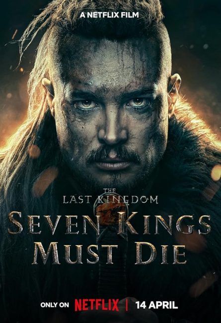 مشاهدة فيلم The Last Kingdom: Seven Kings Must Die 2023 مترجم حصرى اون لاين على أكثر من سيرفر