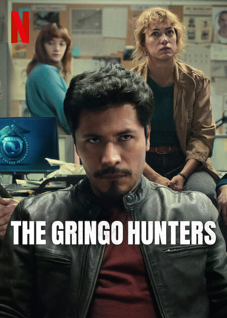 مشاهدة مسلسل The Gringo Hunters الموسم الاول الحلقة 9 مترجمة حصرى