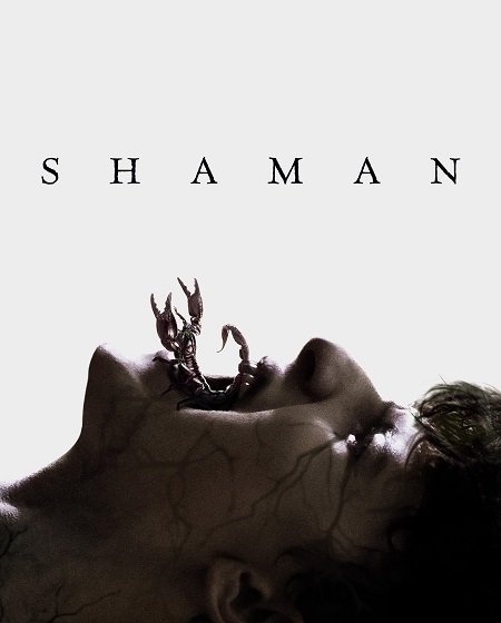 فيلم Shaman 2025 مترجم حصري مشاهدة مباشرة أونلاين