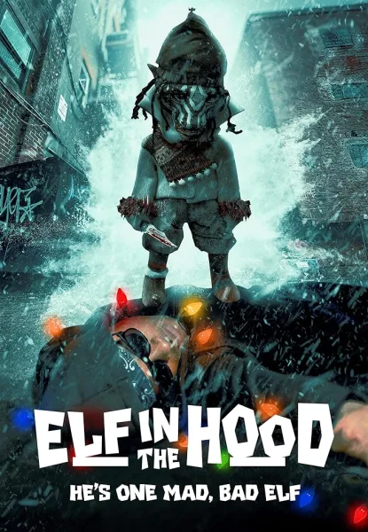مشاهدة فيلم Elf in the Hood 2024 مترجم