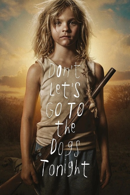 مشاهدة مشاهدة فيلم Don’t Let’s Go to the Dogs Tonight 2024 مترجم
