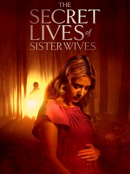 مشاهدة فيلم Secret Lives of Sister Wives 2025 مترجم