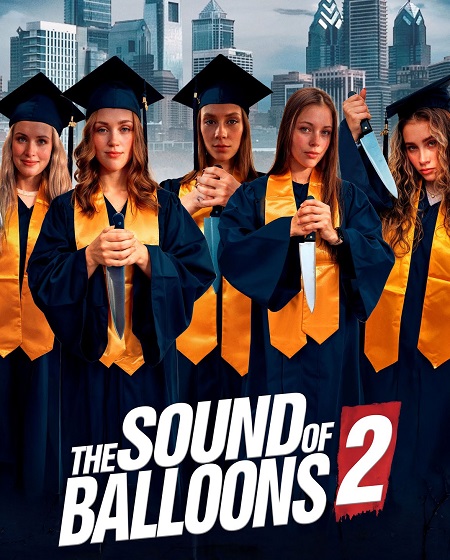 مشاهدة اونلاين فيلم The Sound of Balloons 2 2025 مترجم