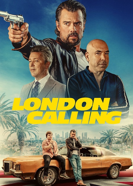 مشاهدة اونلاين فيلم London Calling 2025 مترجم
