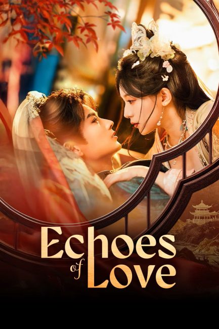 مشاهدة مسلسل صدي الحب Echoes of Love الحلقة 11 مترجمة