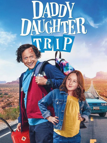 مشاهدة اونلاين فيلم Daddy Daughter Trip 2022 مترجم