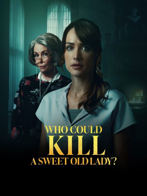 فيلم Who Could Kill a Sweet Old Lady 2026 مترجم اونلاين