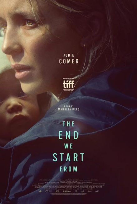 فيلم The End We Start From 2023 مترجم اونلاين